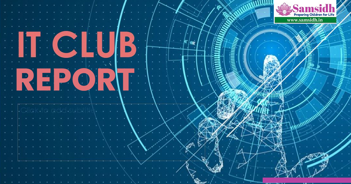 IT Club Report