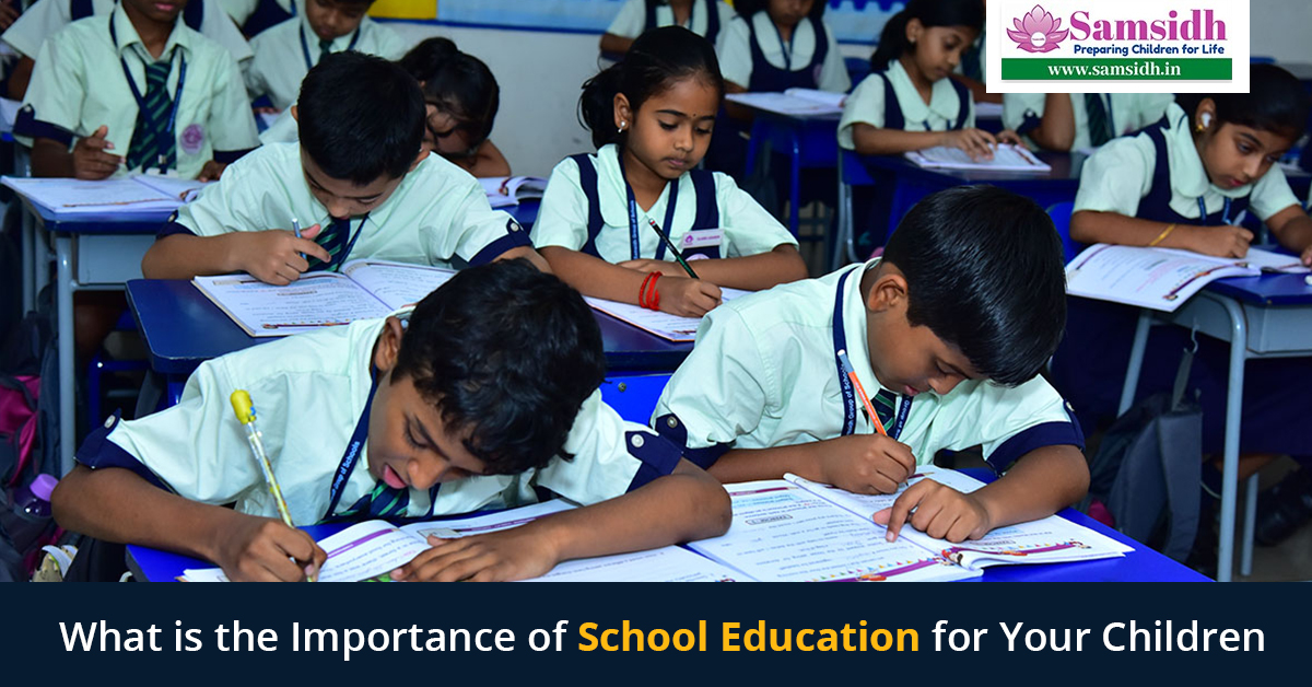 What is the Importance of School Education for Your Children