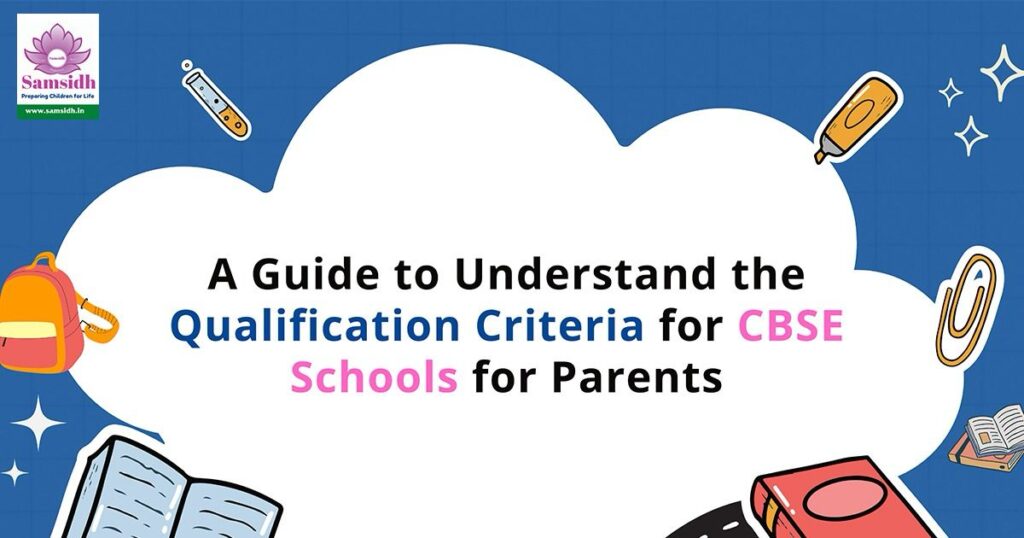 Qualification Criteria for CBSE Schools