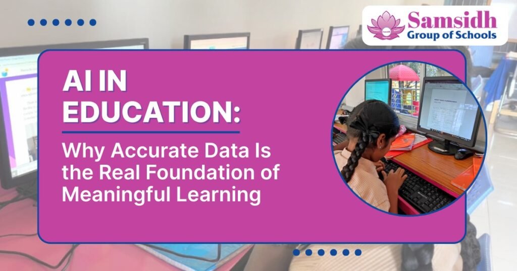 AI in Education: Accurate Data Drives Learning